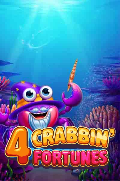 4 Crabbin’ Fortunes